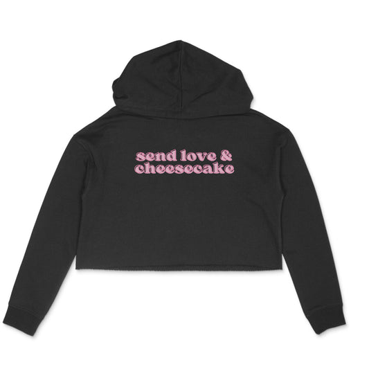 Send Love & Cheesecake Women Cropped Hoodie