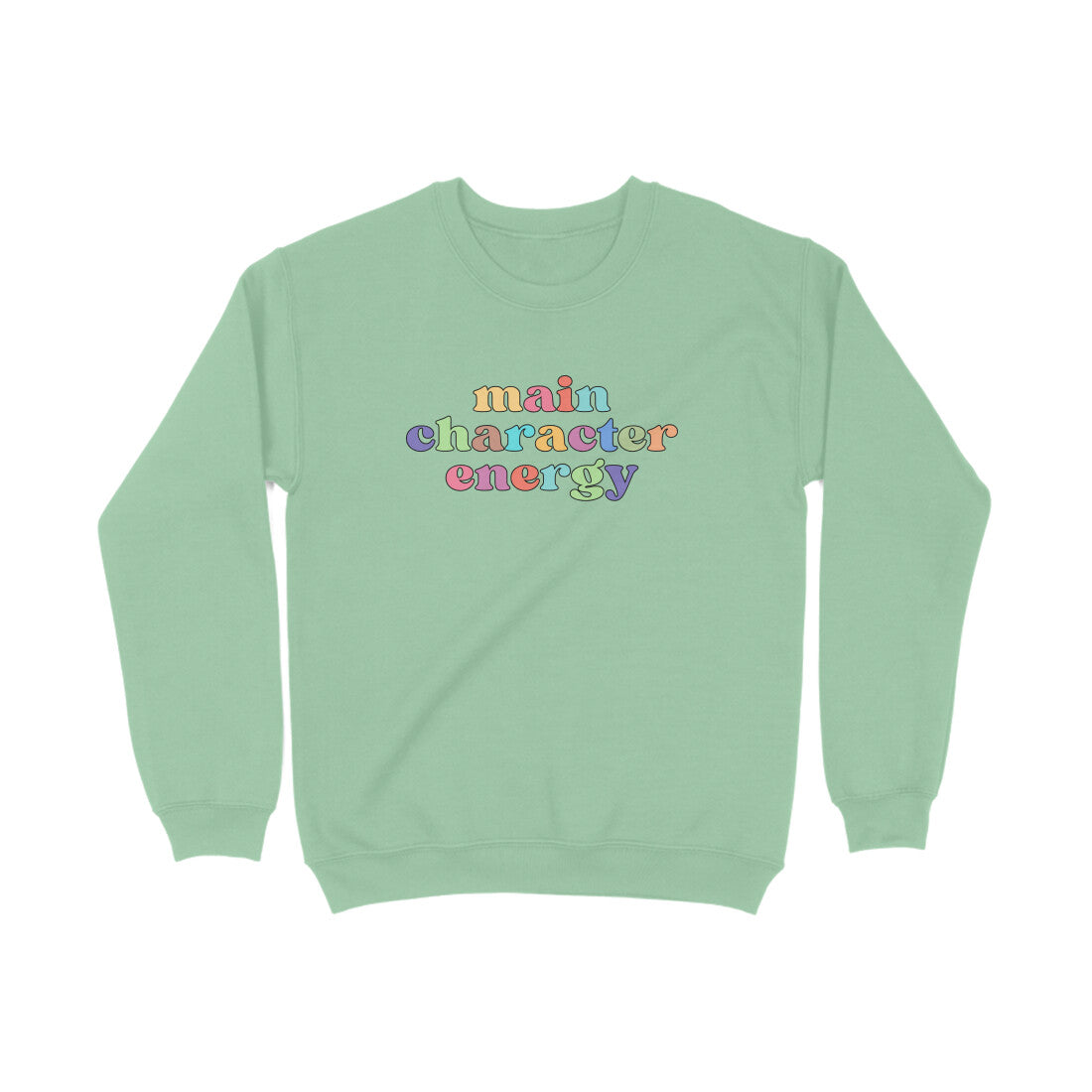 Main Character Energy Unisex Sweatshirt