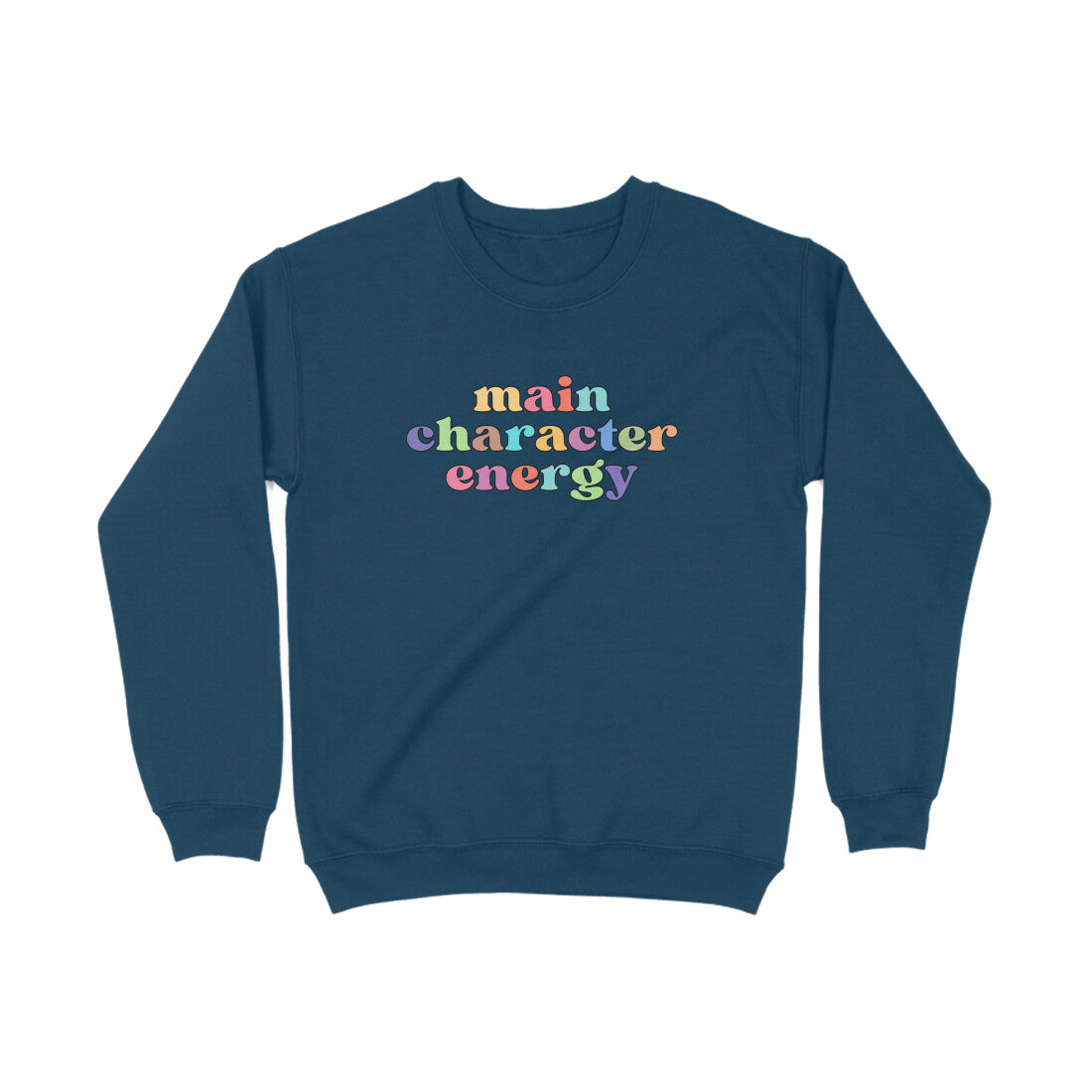 Main Character Energy Unisex Sweatshirt