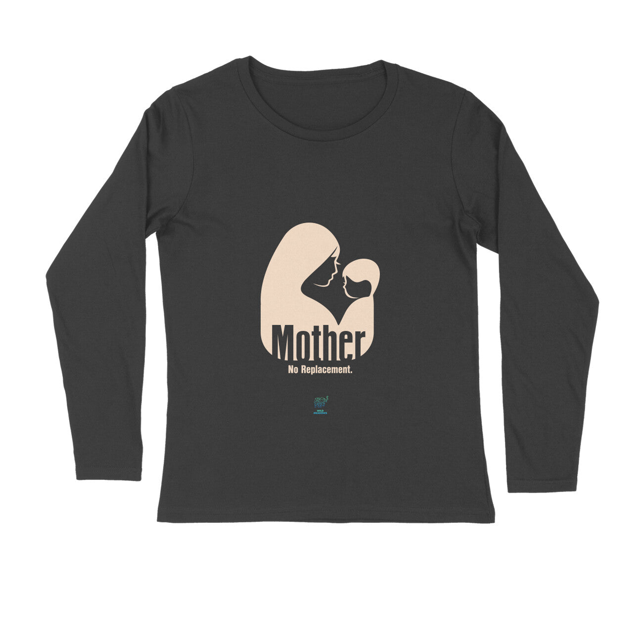 MOM - Mother no replacement - Long Sleeve Round Neck Unisex Tee