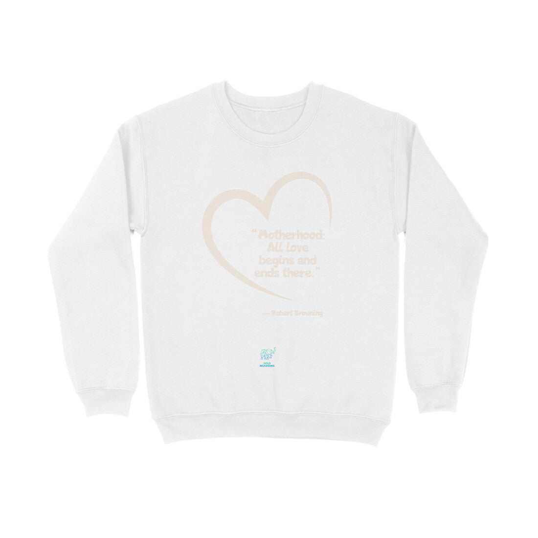 Mother-All love begins and ends there - Unisex Sweatshirt